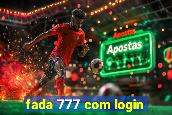 fada 777 com login